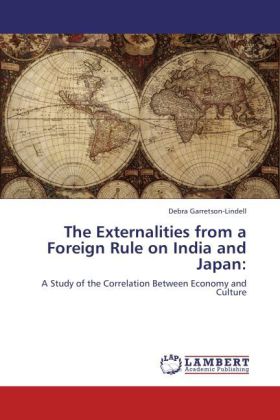 The Externalities from a Foreign Rule on India and Japan: 
