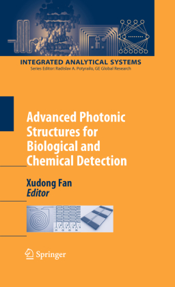 Advanced Photonic Structures for Biological and Chemical Detection 