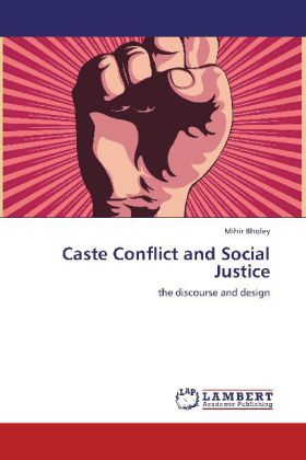 Caste Conflict and Social Justice 