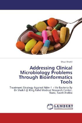 Addressing Clinical Microbiology Problems Through Bioinformatics Tools 