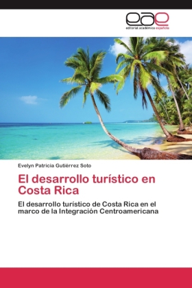 El desarrollo turístico en Costa Rica 
