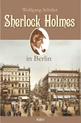 Sherlock Holmes in Berlin