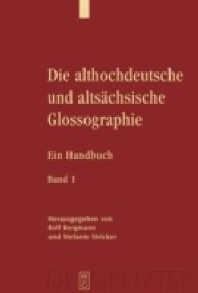 Die althochdeutsche und altsächsische Glossographie ISBN 978311