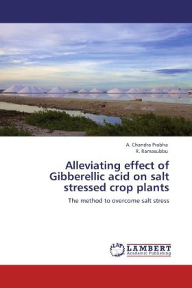 Alleviating effect of Gibberellic acid on salt stressed crop plants 