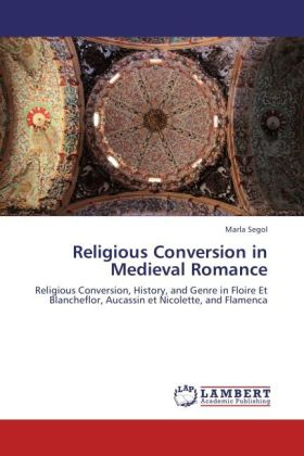Religious Conversion in Medieval Romance 