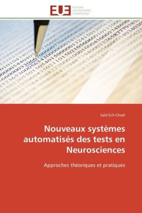 Nouveaux systèmes automatisés des tests en Neurosciences 
