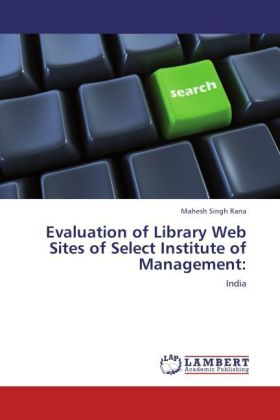 Evaluation of Library Web Sites of Select Institute of Management: 