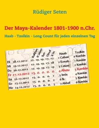 Der Maya-Kalender 1801-1900 n.Chr. 