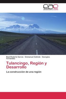 Tulancingo, Región y Desarrollo 