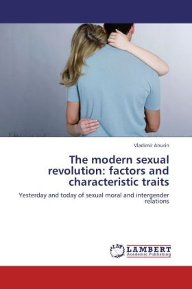 The modern sexual revolution: factors and characteristic traits 