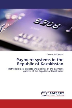 Payment systems in the Republic of Kazakhstan 