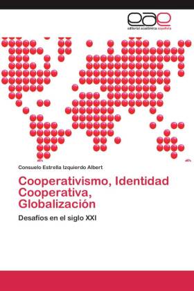 Cooperativismo, Identidad Cooperativa, Globalización 