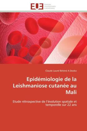 Epidémiologie de la Leishmaniose cutanée au Mali 