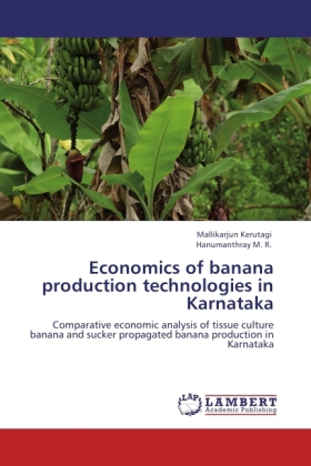 Economics of banana production technologies in Karnataka 