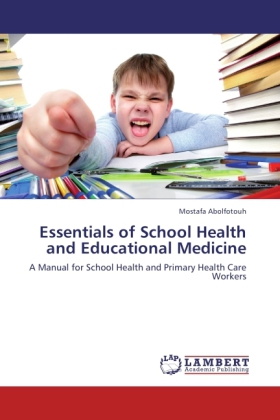 Essentials of School Health and Educational Medicine 