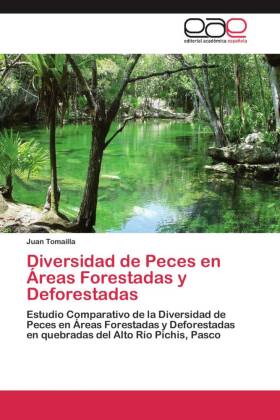 Diversidad de Peces en Áreas Forestadas y Deforestadas 
