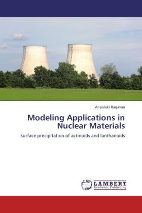 Modeling Applications in Nuclear Materials 