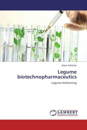 Legume biotechnopharmaceutics 
