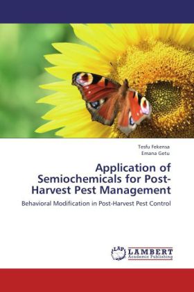 Application of Semiochemicals for Post-Harvest Pest Management 