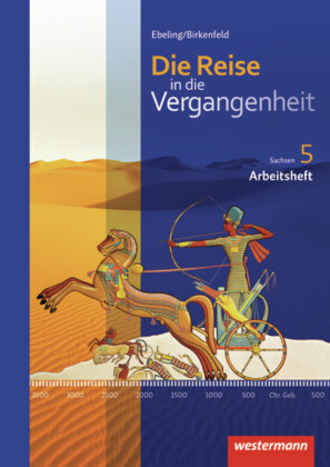 Die Reise in die Vergangenheit - Ausgabe 2012 für Sachsen 