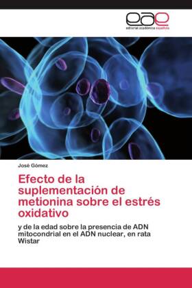 Efecto de la suplementación de metionina sobre el estrés oxidativo 