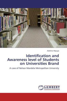 Identification and Awareness level of Students on Universities Brand 