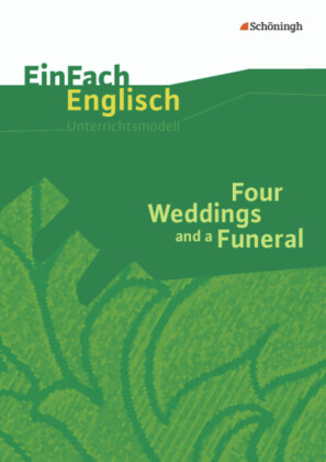 Four Weddings and a Funeral: Filmanalyse 