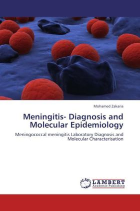 Meningitis- Diagnosis and Molecular Epidemiology 