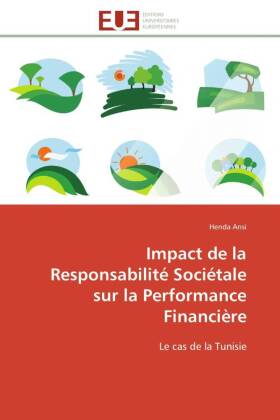 Impact de la Responsabilité Sociétale sur la Performance Financière 