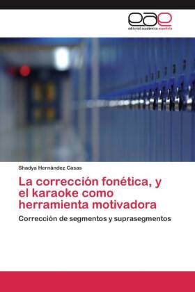 La corrección fonética, y el karaoke como herramienta motivadora 