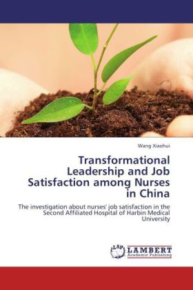 Transformational Leadership and Job Satisfaction among Nurses in China 