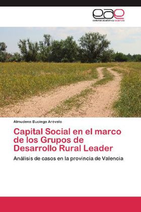 Capital Social en el marco de los Grupos de Desarrollo Rural Leader 