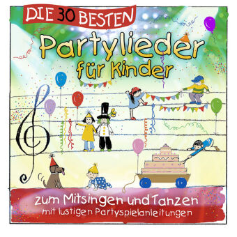 Die 30 besten Partylieder für Kinder, 1 Audio-CD