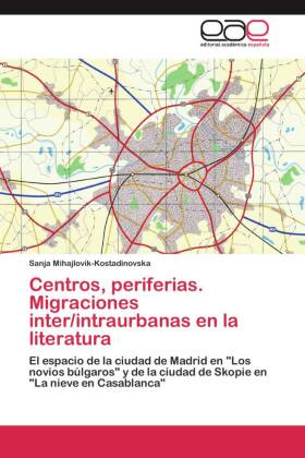 Centros, periferias. Migraciones inter/intraurbanas en la literatura 