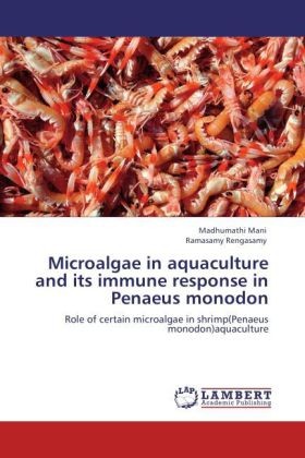Microalgae in aquaculture and its immune response in Penaeus monodon 