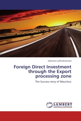 Foreign Direct Investment through the Export processing zone 