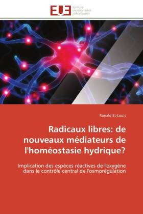 Radicaux libres: de nouveaux médiateurs de l'homéostasie hydrique? 