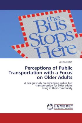Perceptions of Public Transportation with a Focus on Older Adults 