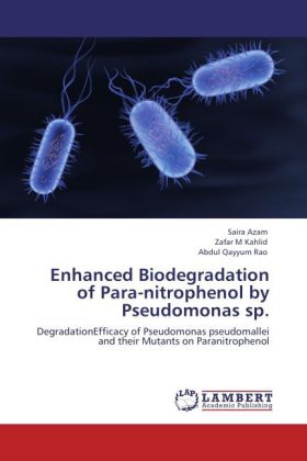 Enhanced Biodegradation of Para-nitrophenol by Pseudomonas sp. 