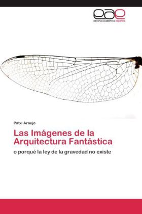 Las Imágenes de la Arquitectura Fantástica 