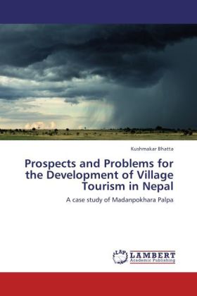 Prospects and Problems for the Development of Village Tourism in Nepal 