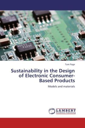 Sustainability in the Design of Electronic Consumer-Based Products 