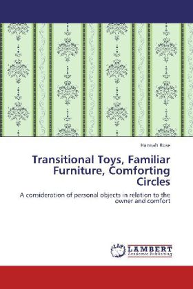 Transitional Toys, Familiar Furniture, Comforting Circles 
