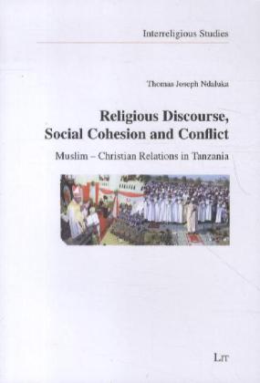 Religious Discourse, Social Cohesion and Conflict 