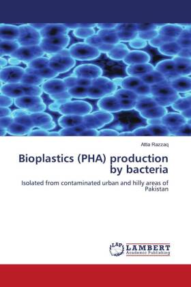 Bioplastics (PHA) production by bacteria 