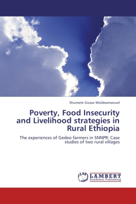 Poverty, Food Insecurity and Livelihood strategies in Rural Ethiopia 