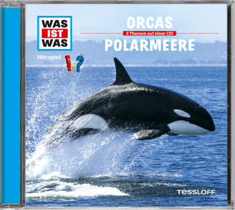 WAS IST WAS Hörspiel: Orcas / Polarmeere, Audio-CD
