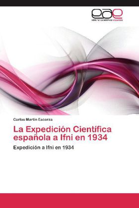 La Expedición Científica española a Ifni en 1934 