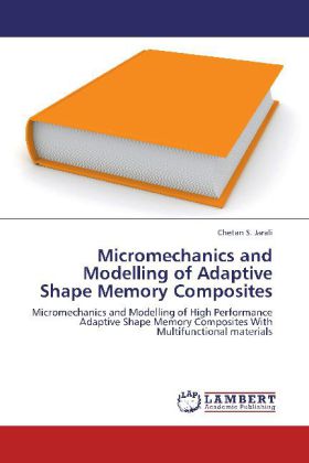 Micromechanics and Modelling of Adaptive Shape Memory Composites 