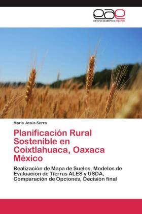 Planificación Rural Sostenible en Coixtlahuaca, Oaxaca México 